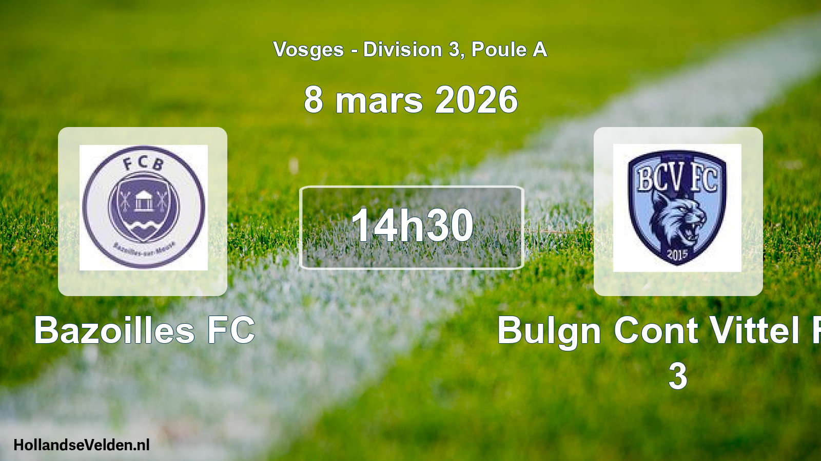 Match programmé: Bazoilles FC - Bulgn Cont Vittel FC 3 (8 mars 2026)