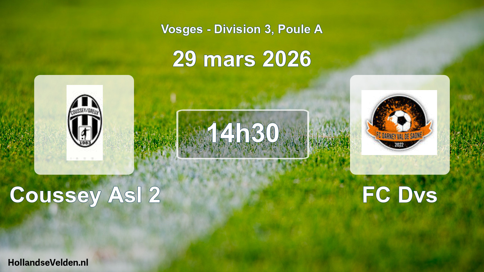Scheduled Match: Coussey Asl 2 - FC Dvs (29 March 2026)