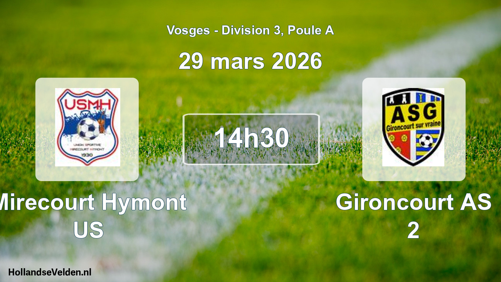 Match programmé: Mirecourt Hymont US - Gironcourt AS 2 (29 mars 2026)