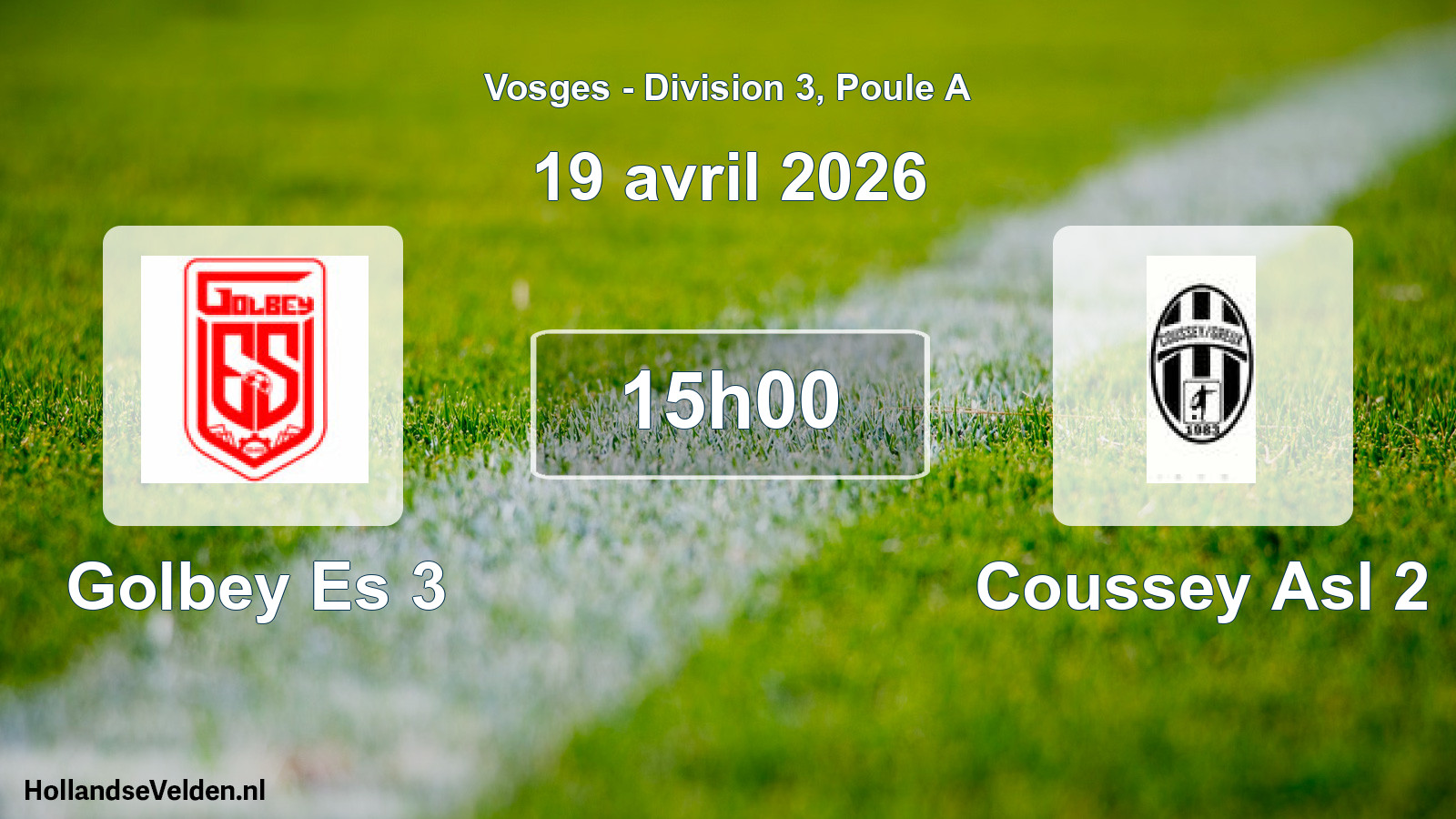 Scheduled Match: Golbey Es 3 - Coussey Asl 2 (19 April 2026)