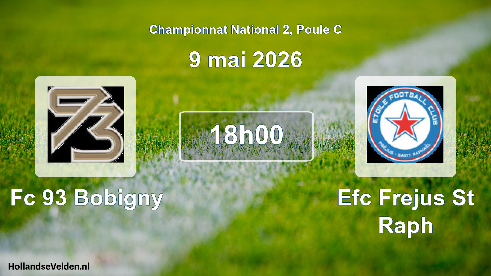 Scheduled Match: Fc 93 Bobigny - Efc Frejus St Raph (9 May 2026)