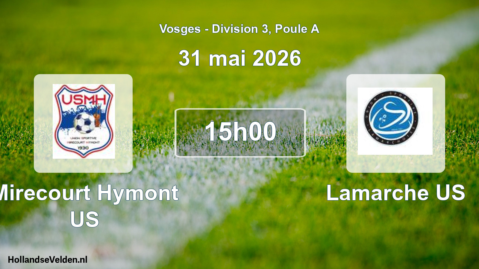 Scheduled Match: Mirecourt Hymont US - Lamarche US (31 May 2026)