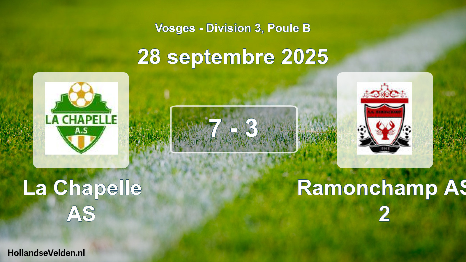 Gespeelde wedstrijd: La Chapelle AS - Ramonchamp AS 2 7 - 3 (28 september 2025)