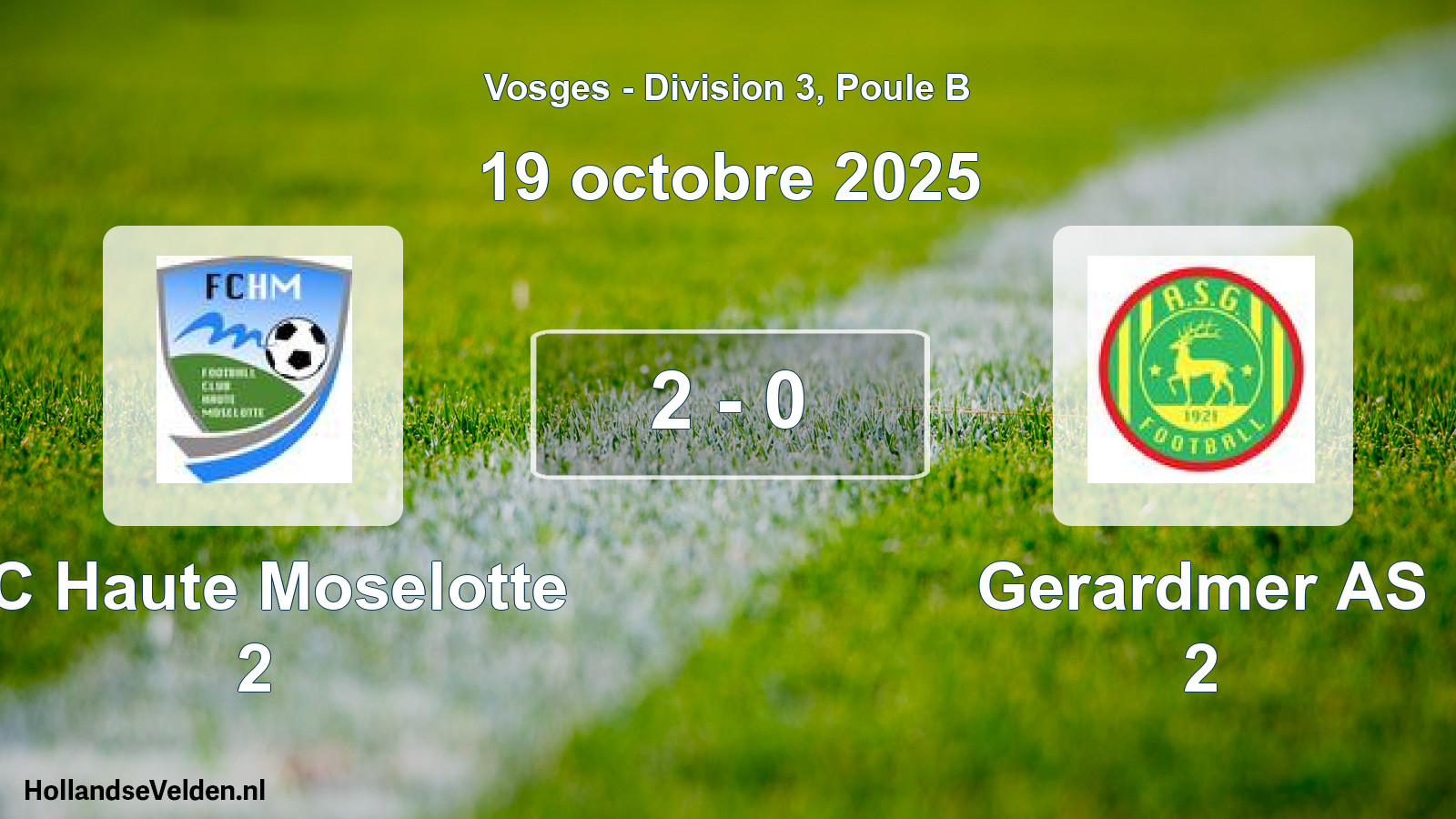 Total number of matches played: FC Haute Moselotte 2 - Gerardmer AS 2 2 - 0 (19 October 2025)