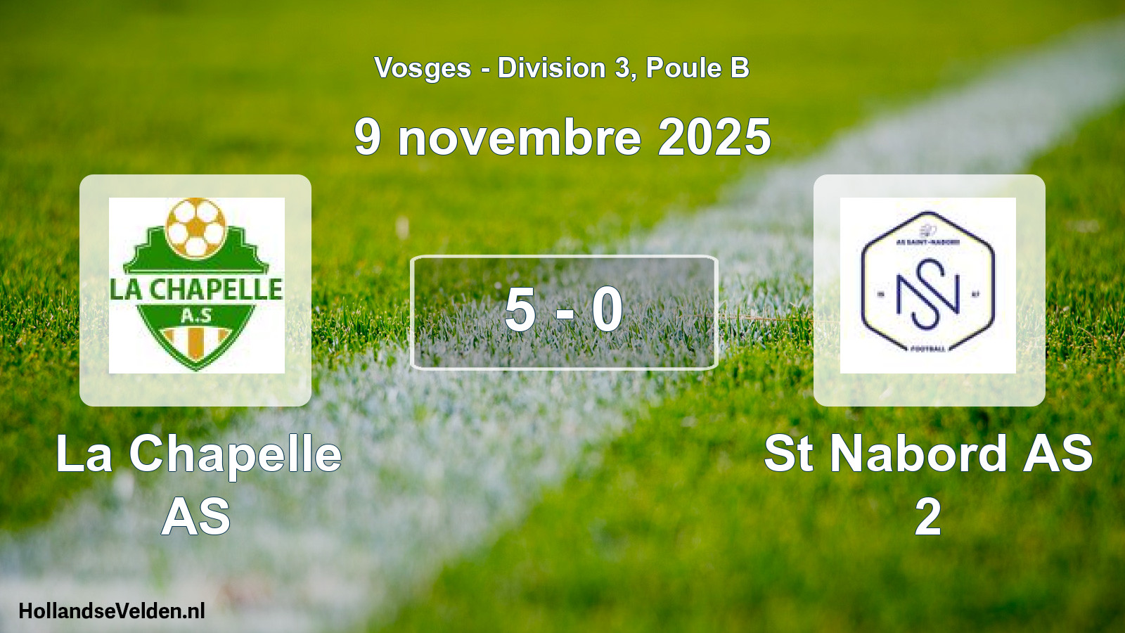Match joué: La Chapelle AS - St Nabord AS 2 5 - 0 (9 novembre 2025)