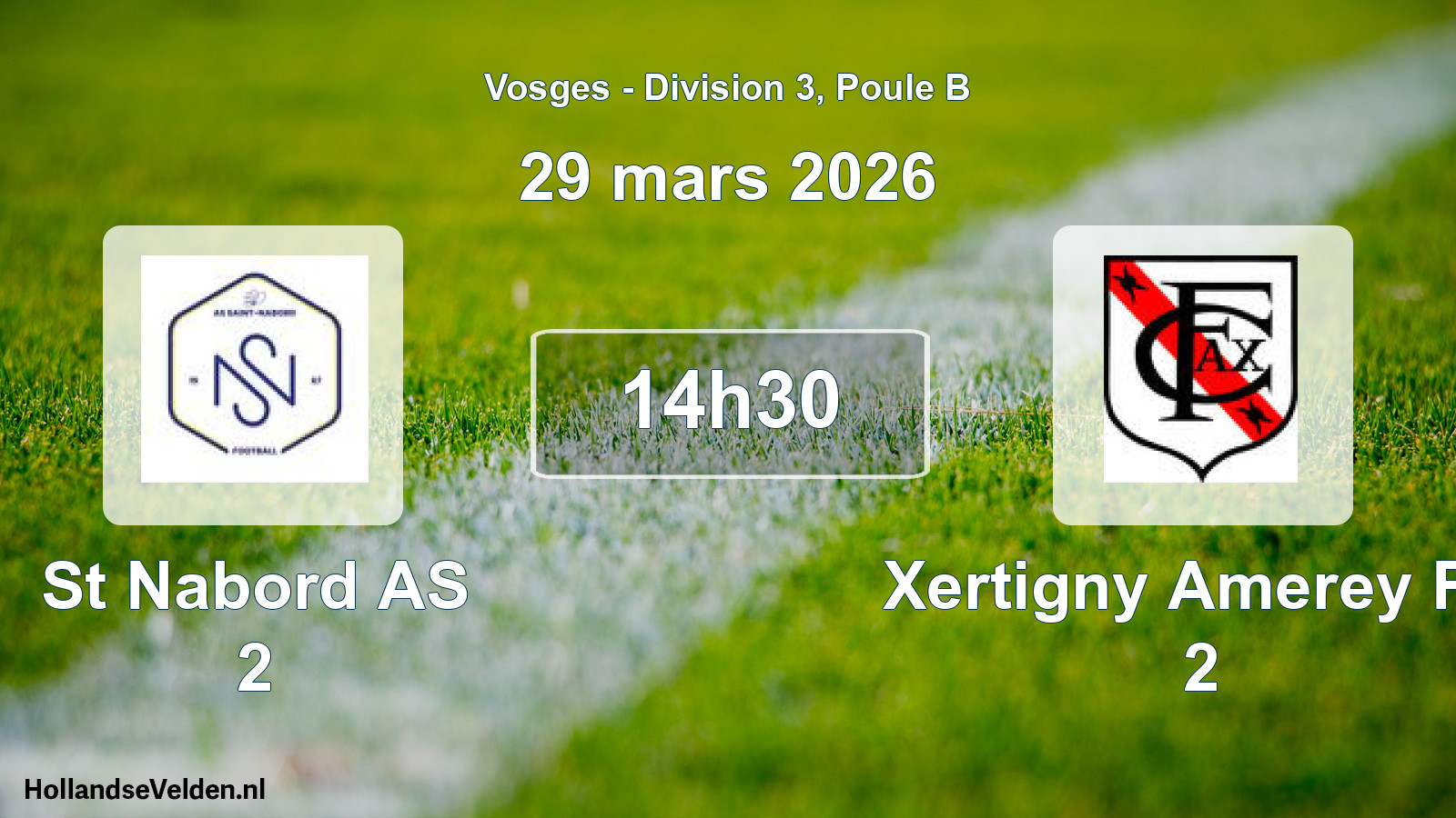 Match programmé: St Nabord AS 2 - Xertigny Amerey FC 2 (29 mars 2026)