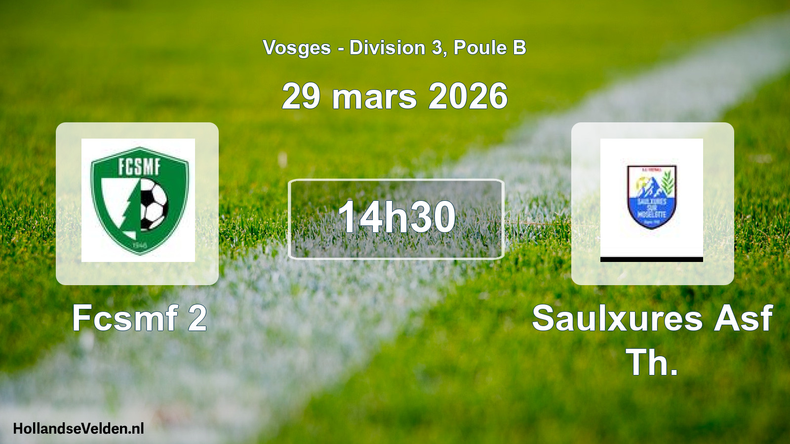 Match programmé: Fcsmf 2 - Saulxures Asf Th. (29 mars 2026)