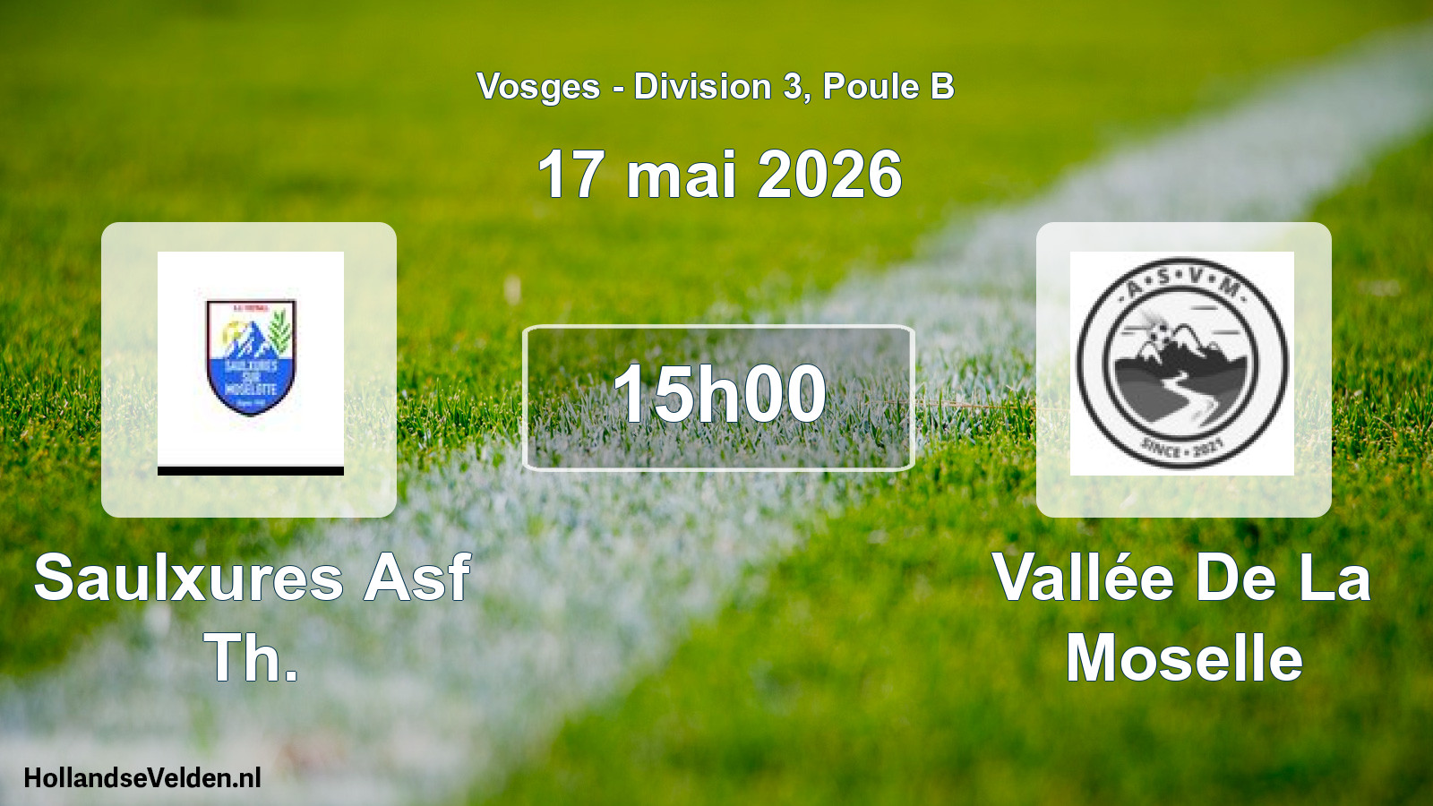 Scheduled Match: Saulxures Asf Th. - Vallée De La Moselle (17 May 2026)