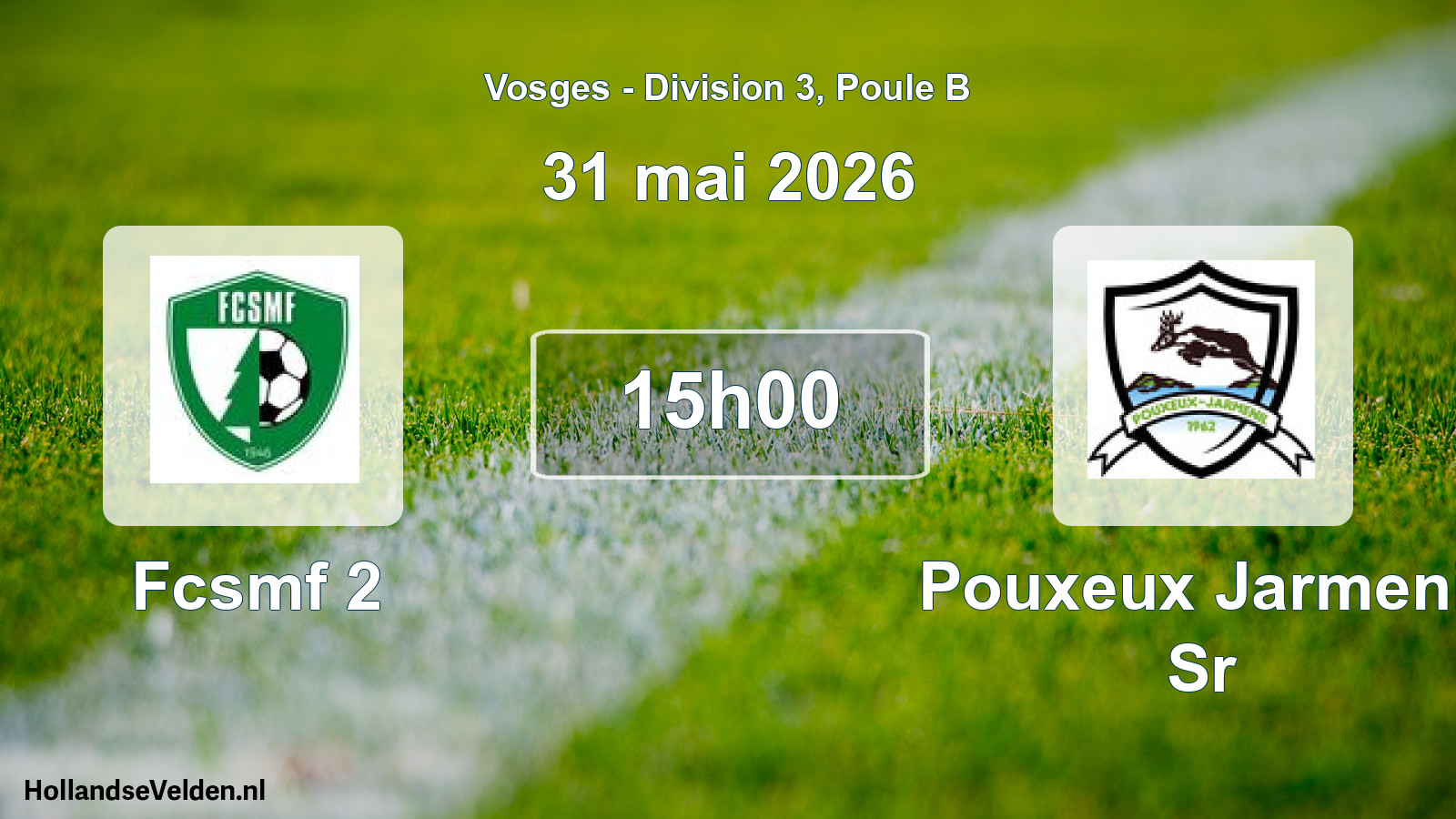 Scheduled Match: Fcsmf 2 - Pouxeux Jarmenil Sr (31 May 2026)