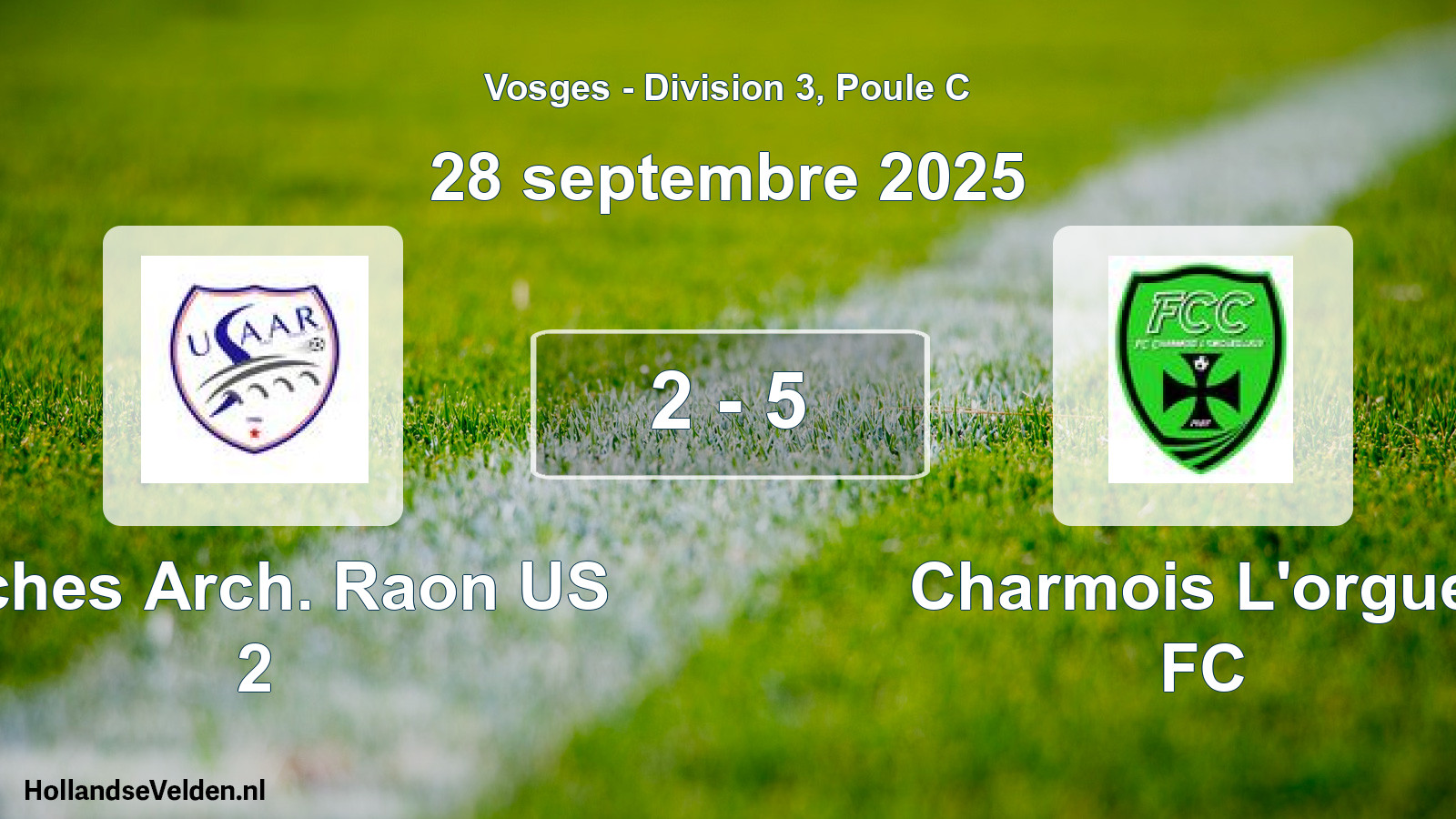 Match joué: Arches Arch. Raon US 2 - Charmois L'orguei FC 2 - 5 (28 septembre 2025)