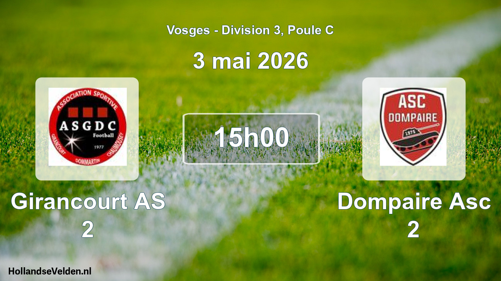 Scheduled Match: Girancourt AS 2 - Dompaire Asc 2 (3 May 2026)