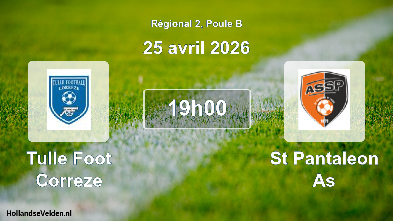 Geplande wedstrijd: Tulle Foot Correze - St Pantaleon As (25 april 2026)