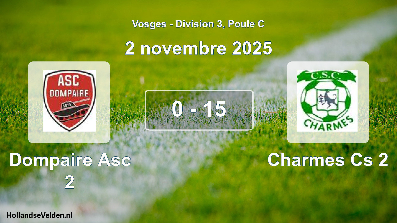 Match joué: Dompaire Asc 2 - Charmes Cs 2 0 - 15 (2 novembre 2025)