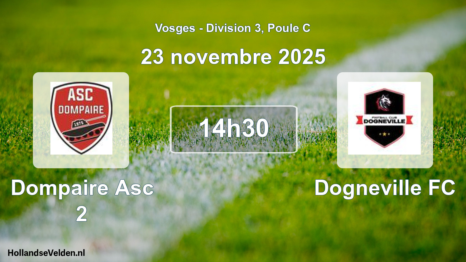 Match programmé: Dompaire Asc 2 - Dogneville FC (23 novembre 2025)