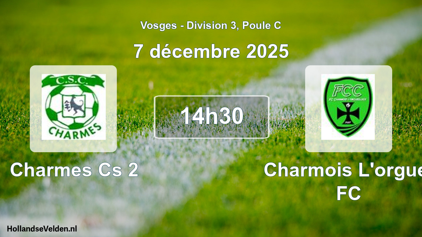 Match programmé: Charmes Cs 2 - Charmois L'orguei FC (7 décembre 2025)
