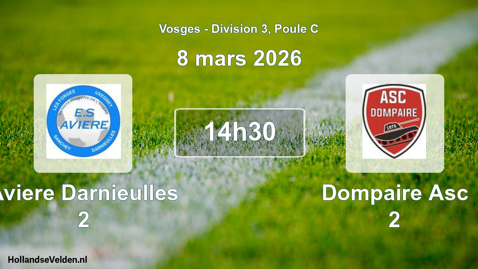Match programmé: Aviere Darnieulles 2 - Dompaire Asc 2 (8 mars 2026)