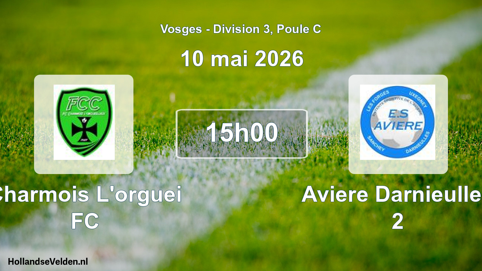 Match programmé: Charmois L'orguei FC - Aviere Darnieulles 2 (10 mai 2026)