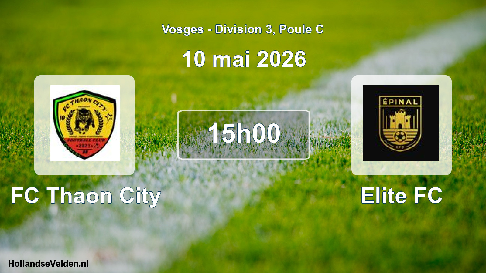 Match programmé: FC Thaon City - Elite FC (10 mai 2026)