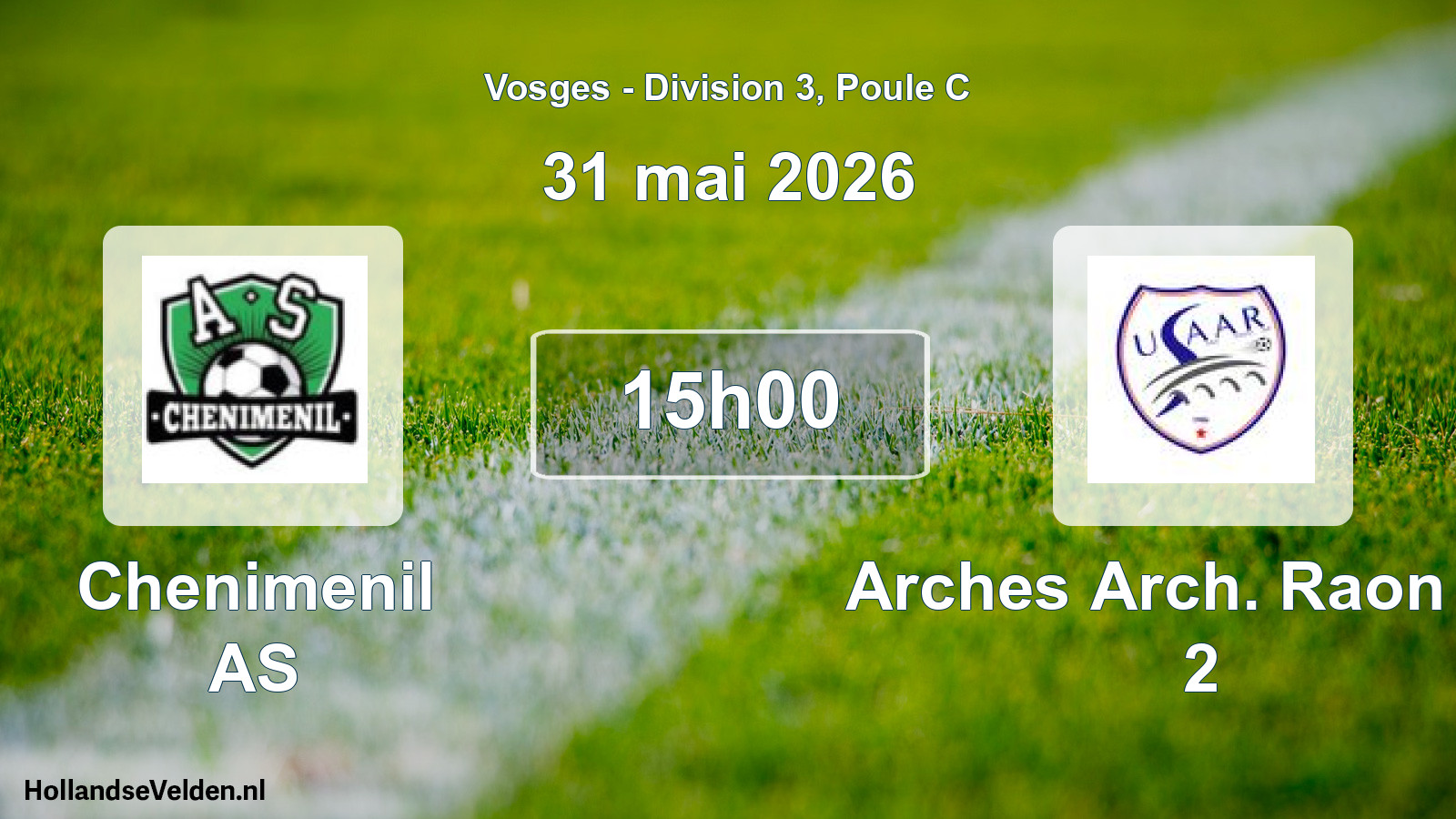 Scheduled Match: Chenimenil AS - Arches Arch. Raon US 2 (31 May 2026)
