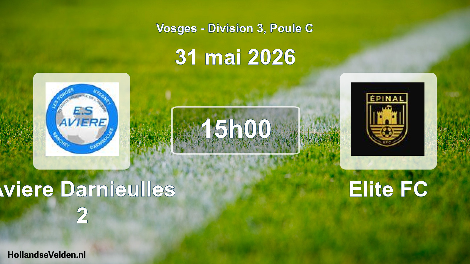 Geplande wedstrijd: Aviere Darnieulles 2 - Elite FC (31 mei 2026)