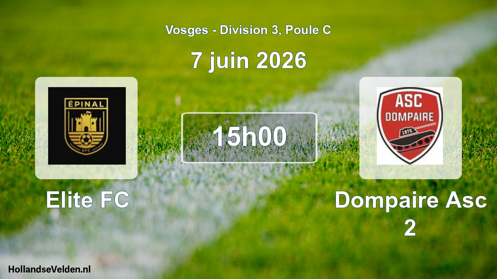 Scheduled Match: Elite FC - Dompaire Asc 2 (7 June 2026)