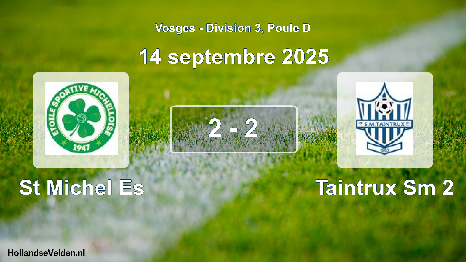 Match joué: St Michel Es - Taintrux Sm 2 2 - 2 (14 septembre 2025)