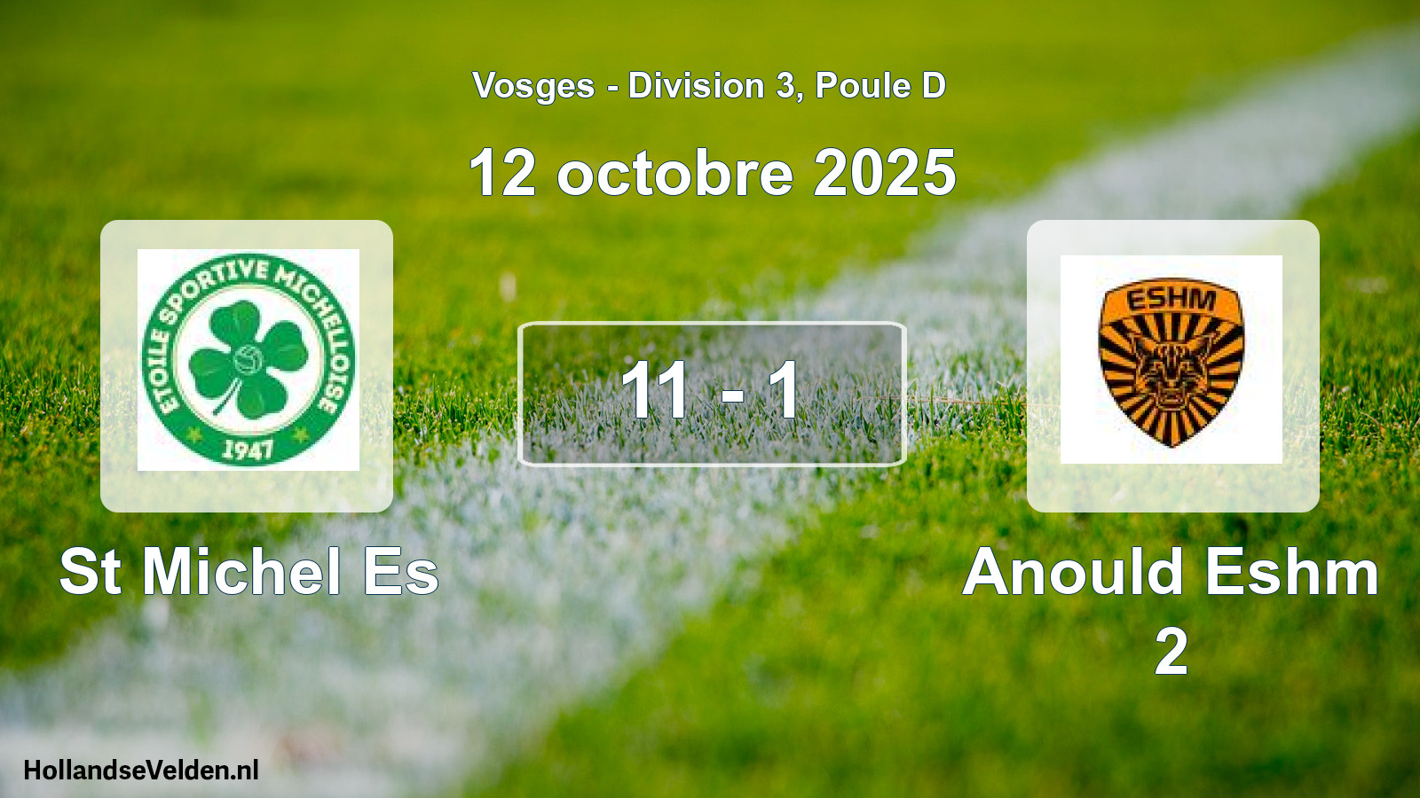 Total number of matches played: St Michel Es - Anould Eshm 2 11 - 1 (12 October 2025)