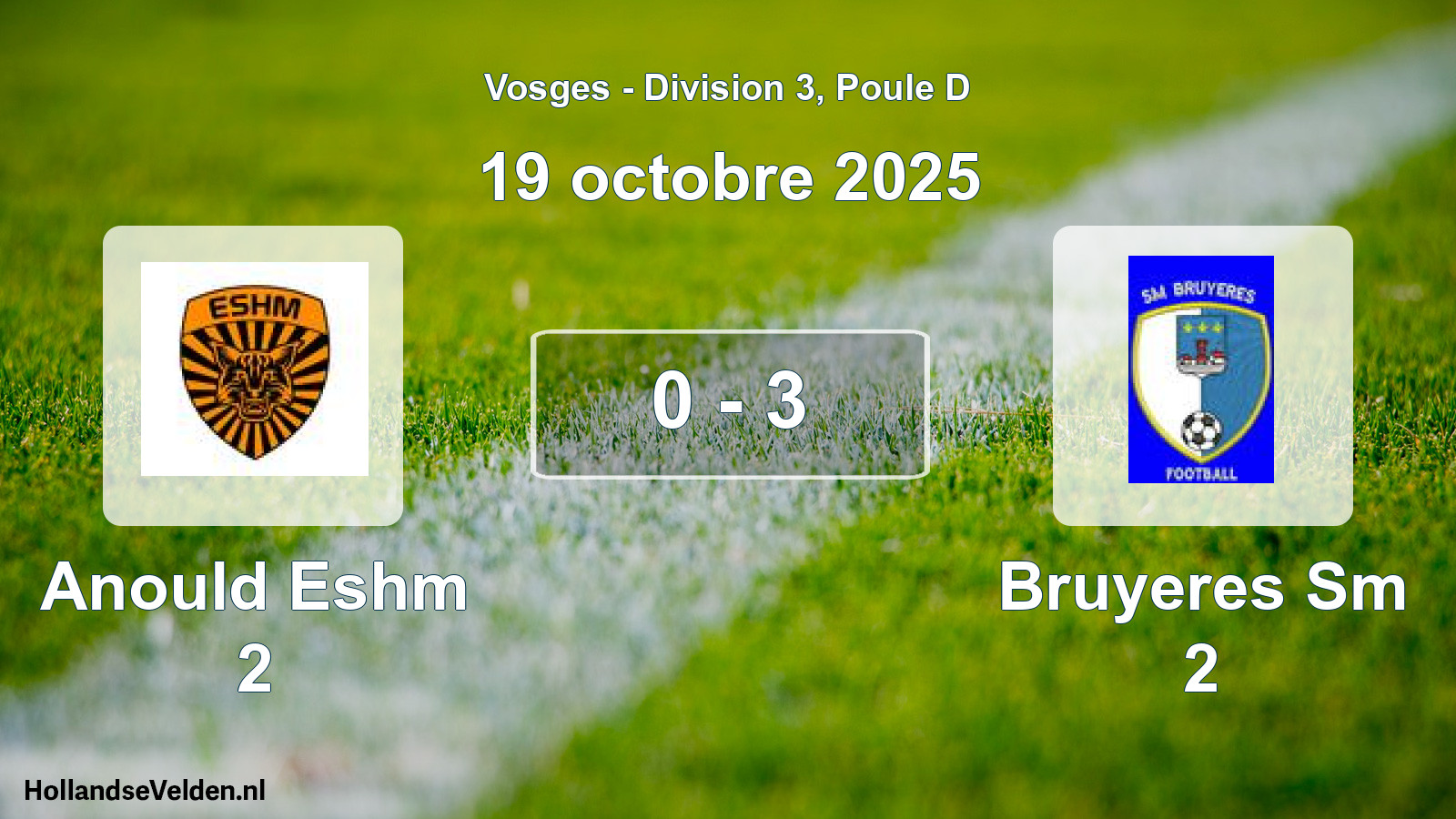 Match joué: Anould Eshm 2 - Bruyeres Sm 2 0 - 3 (19 octobre 2025)