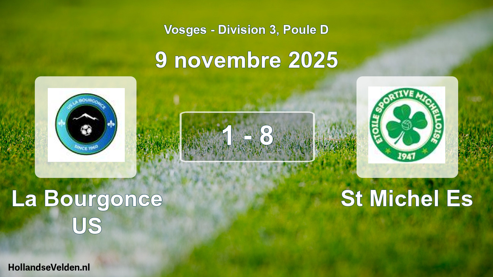 Total number of matches played: La Bourgonce US - St Michel Es 1 - 8 (9 November 2025)