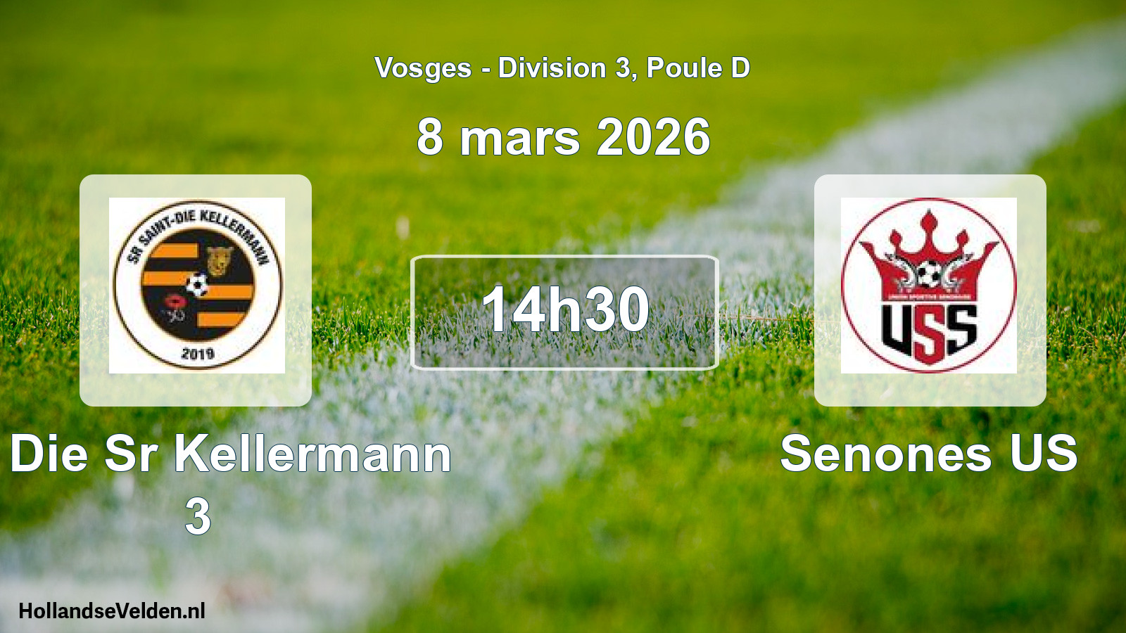 Match programmé: St Die Sr Kellermann 3 - Senones US (8 mars 2026)