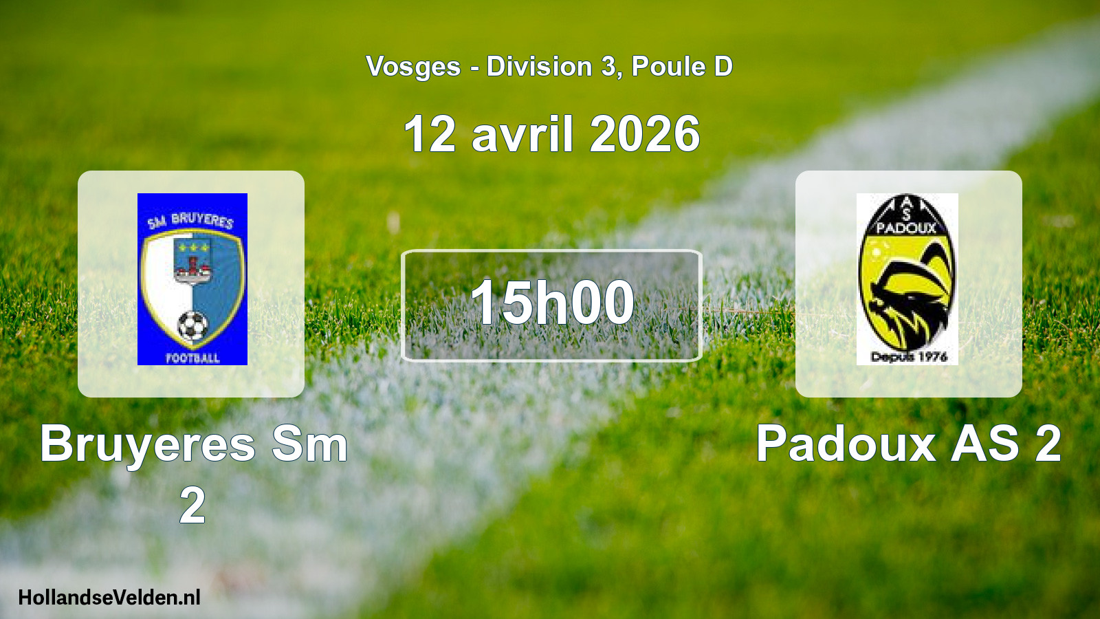 Geplande wedstrijd: Bruyeres Sm 2 - Padoux AS 2 (12 april 2026)