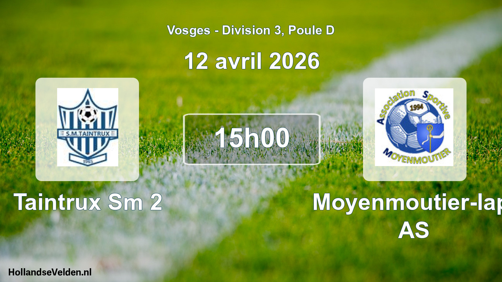 Geplande wedstrijd: Taintrux Sm 2 - Moyenmoutier-lapt AS (12 april 2026)