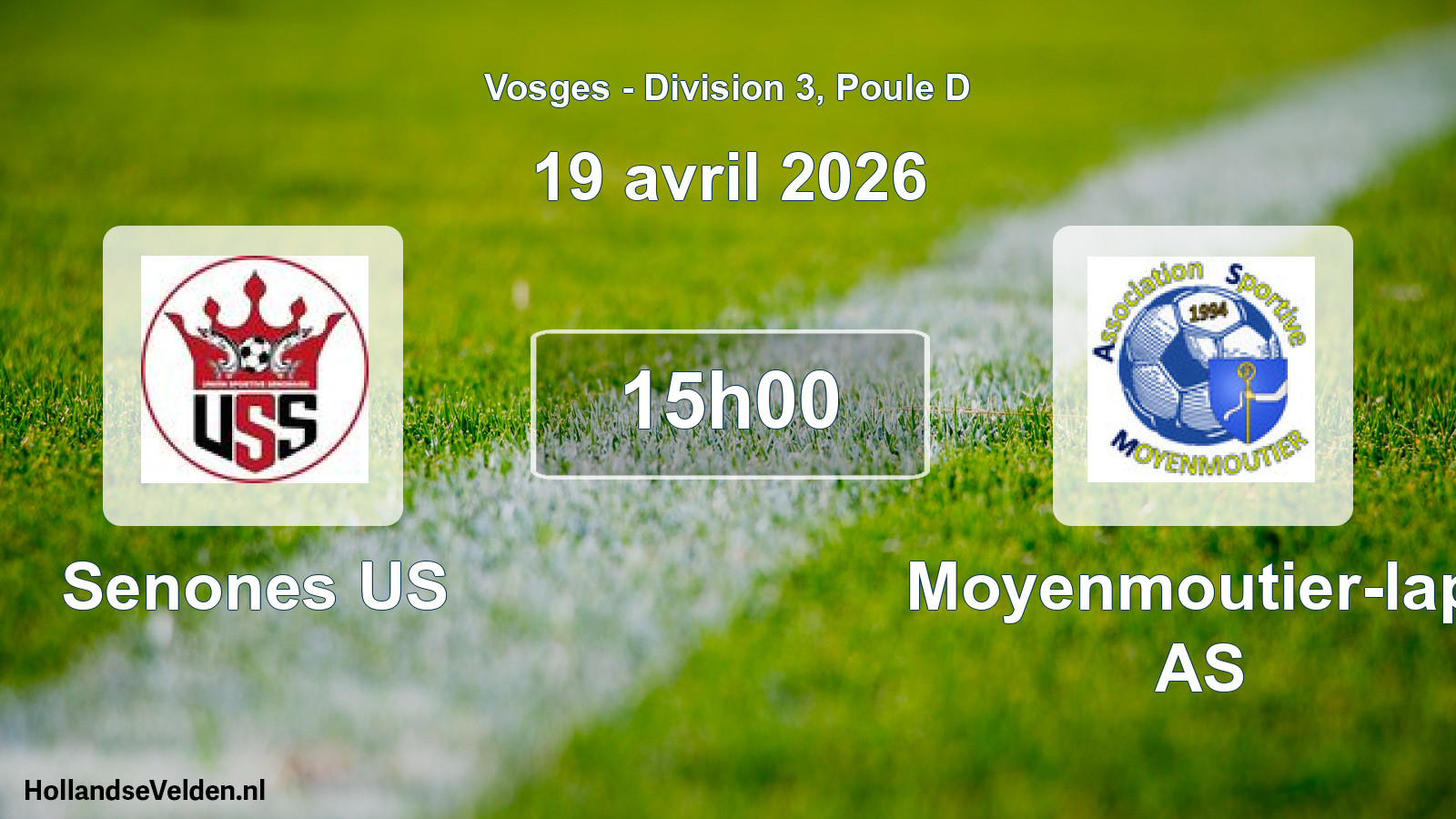 Geplande wedstrijd: Senones US - Moyenmoutier-lapt AS (19 april 2026)