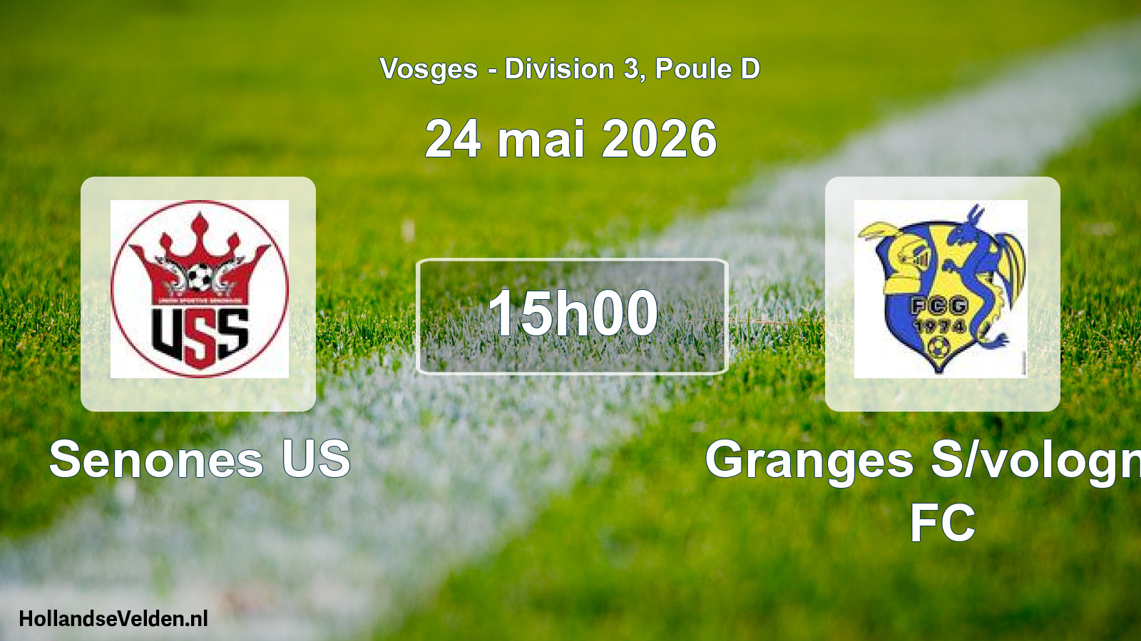 Scheduled Match: Senones US - Granges S/vologne FC (24 May 2026)