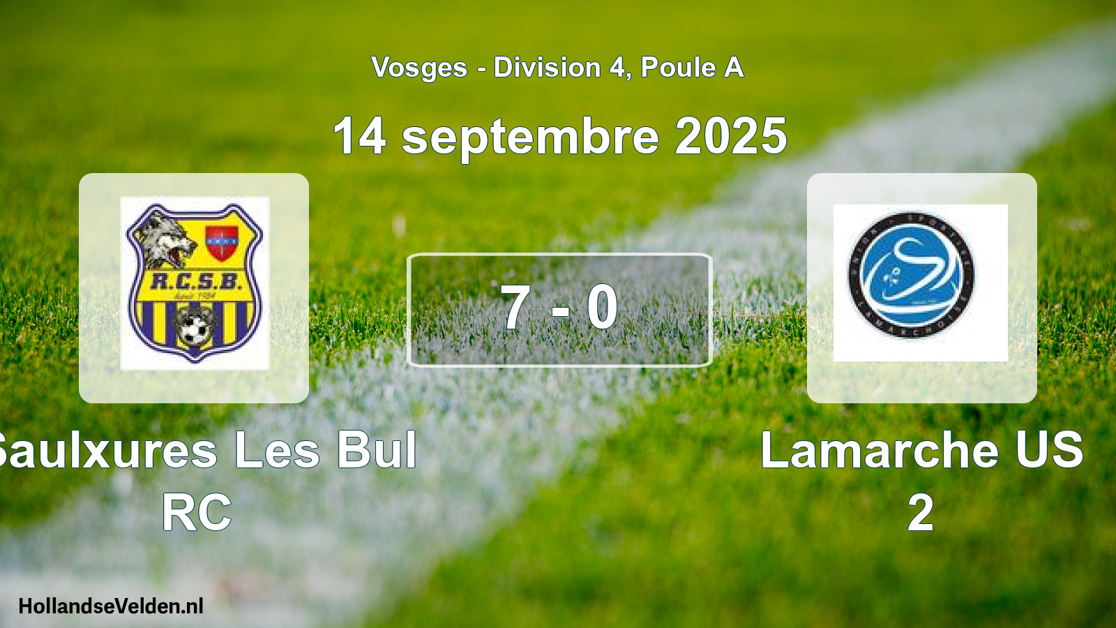 Match joué: Saulxures Les Bul RC - Lamarche US 2 7 - 0 (14 septembre 2025)