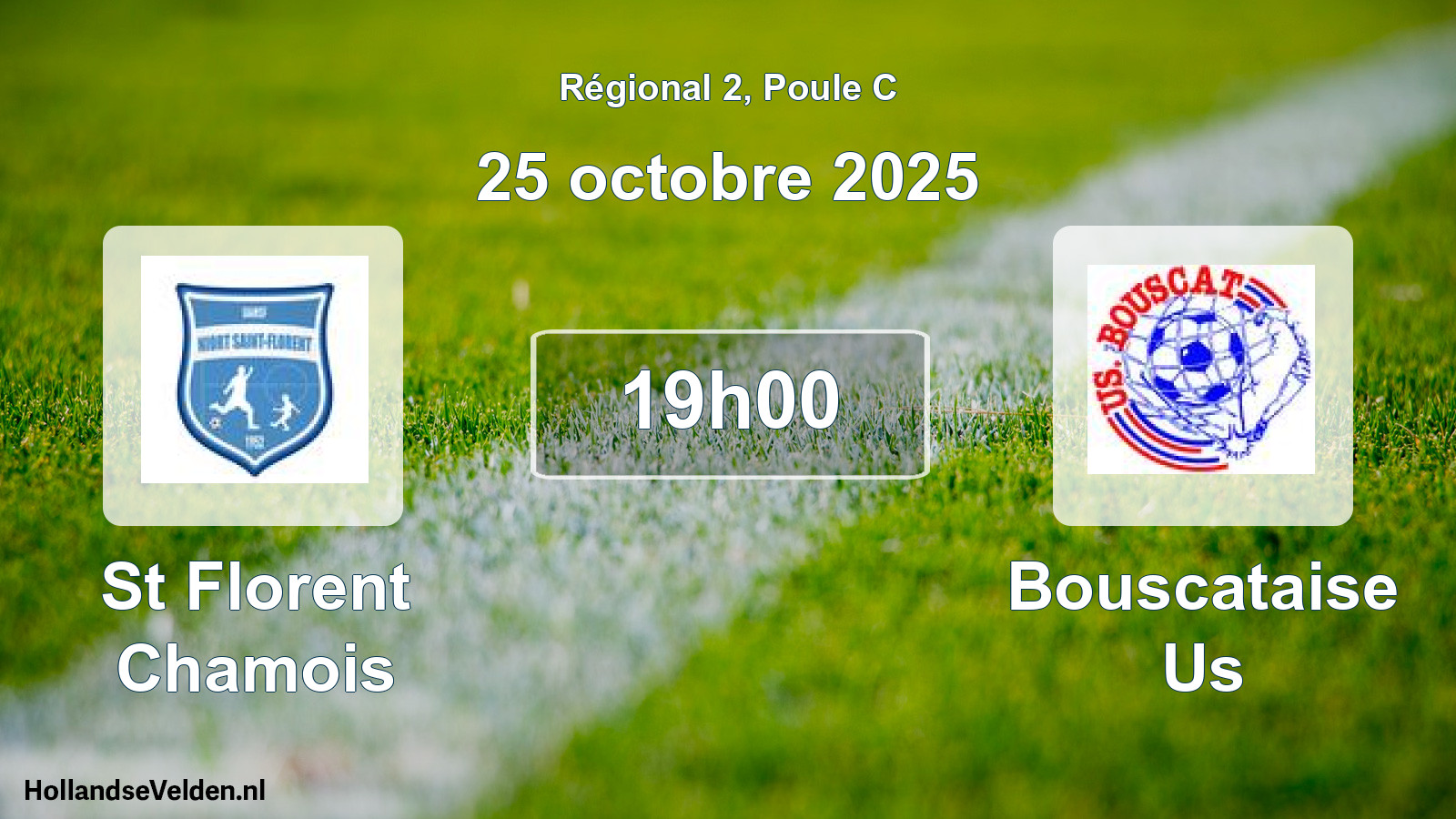 Geplande wedstrijd: St Florent Chamois - Bouscataise Us (25 octobre 2025)