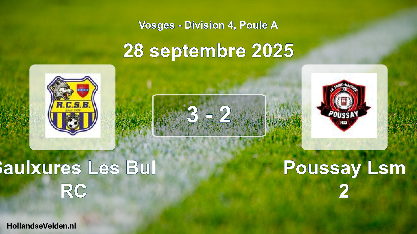 Match joué: Saulxures Les Bul RC - Poussay Lsm 2 3 - 2 (28 septembre 2025)