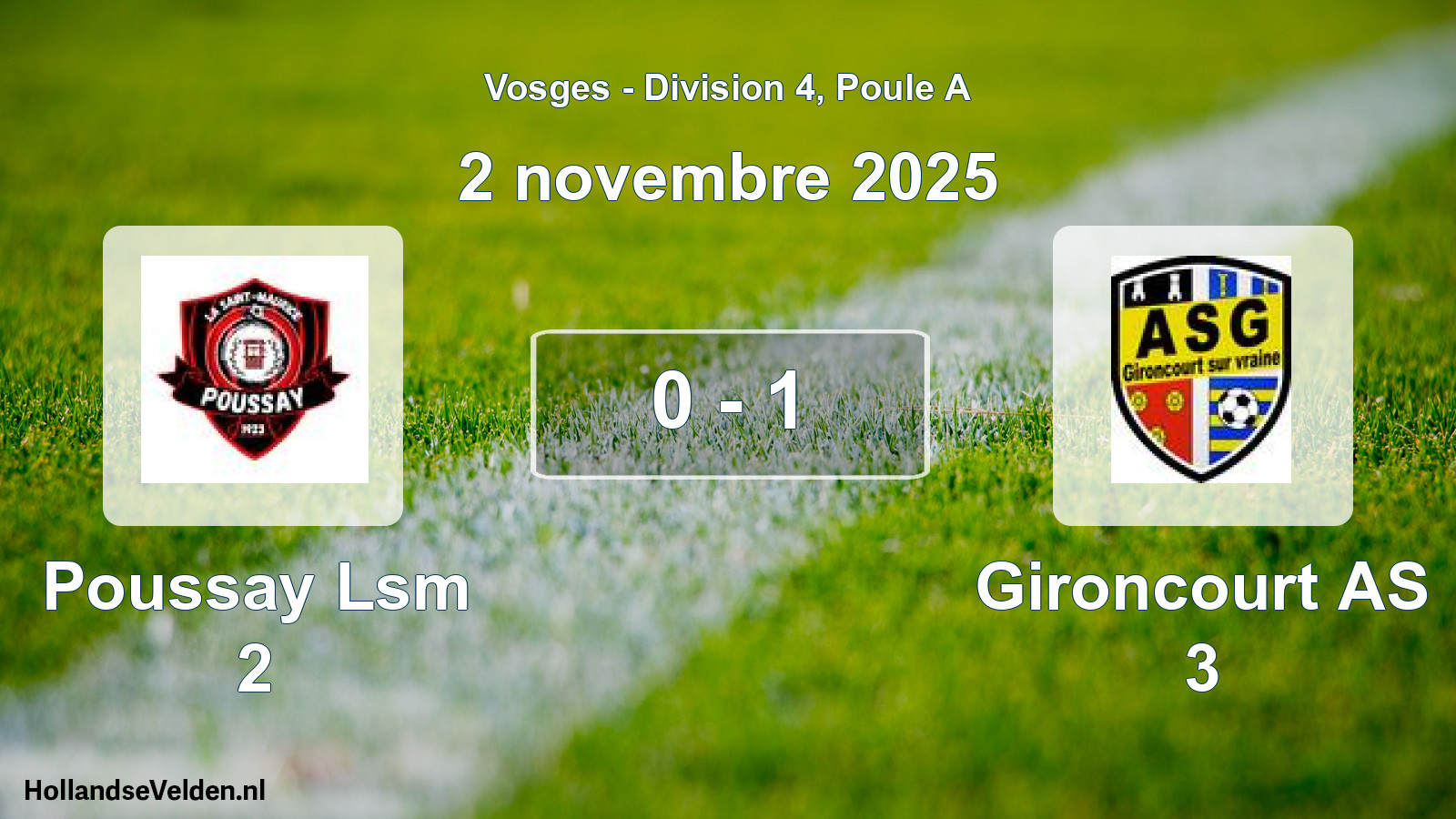 Match joué: Poussay Lsm 2 - Gironcourt AS 3 0 - 1 (2 novembre 2025)