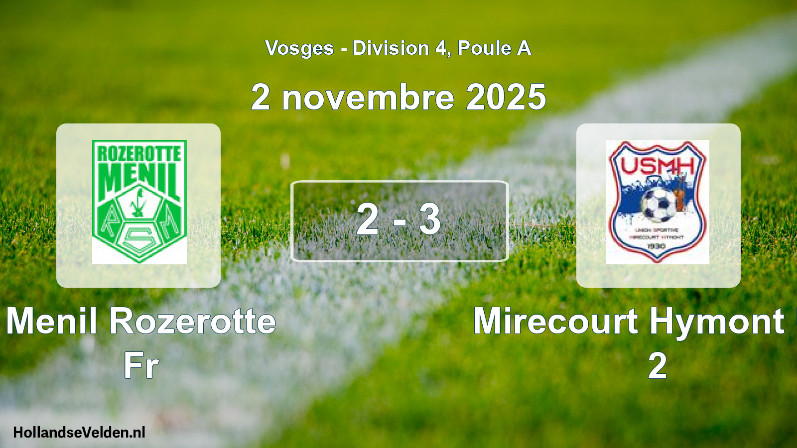 Match joué: Menil Rozerotte Fr - Mirecourt Hymont US 2 2 - 3 (2 novembre 2025)