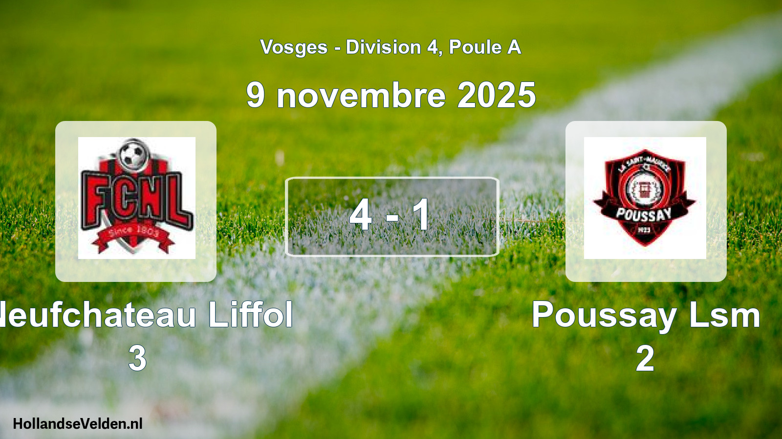 Match joué: Neufchateau Liffol 3 - Poussay Lsm 2 4 - 1 (9 novembre 2025)