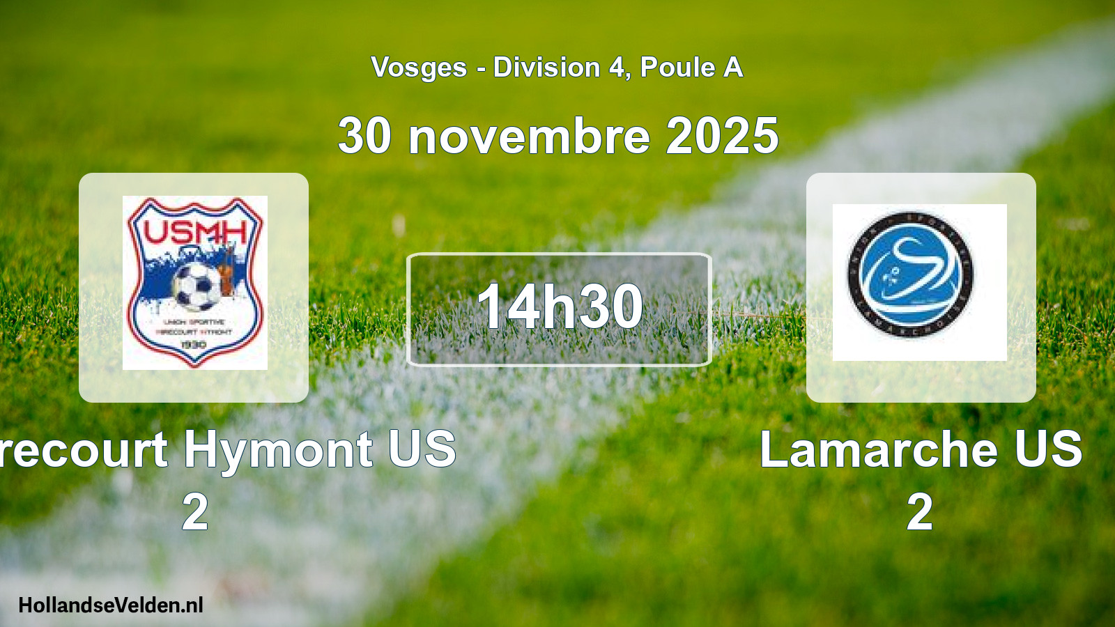 Geplande wedstrijd: Mirecourt Hymont US 2 - Lamarche US 2 (30 november 2025)
