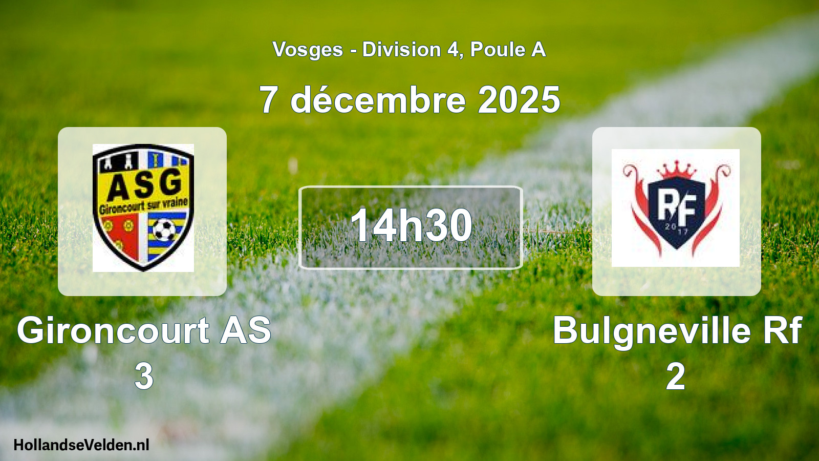 Match programmé: Gironcourt AS 3 - Bulgneville Rf 2 (7 décembre 2025)