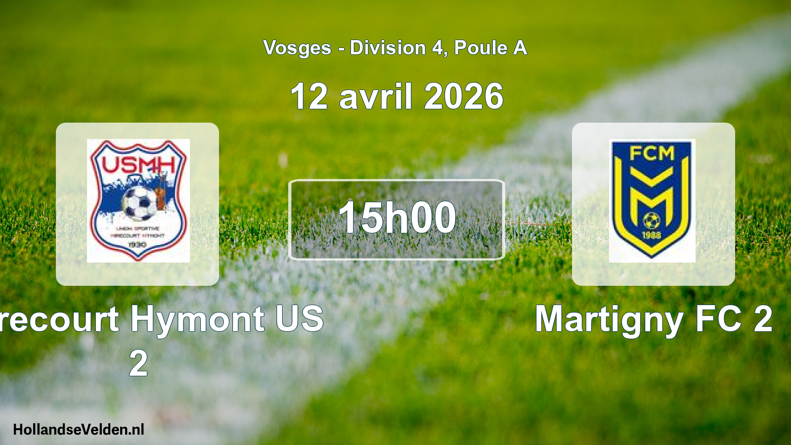 Match programmé: Mirecourt Hymont US 2 - Martigny FC 2 (12 avril 2026)
