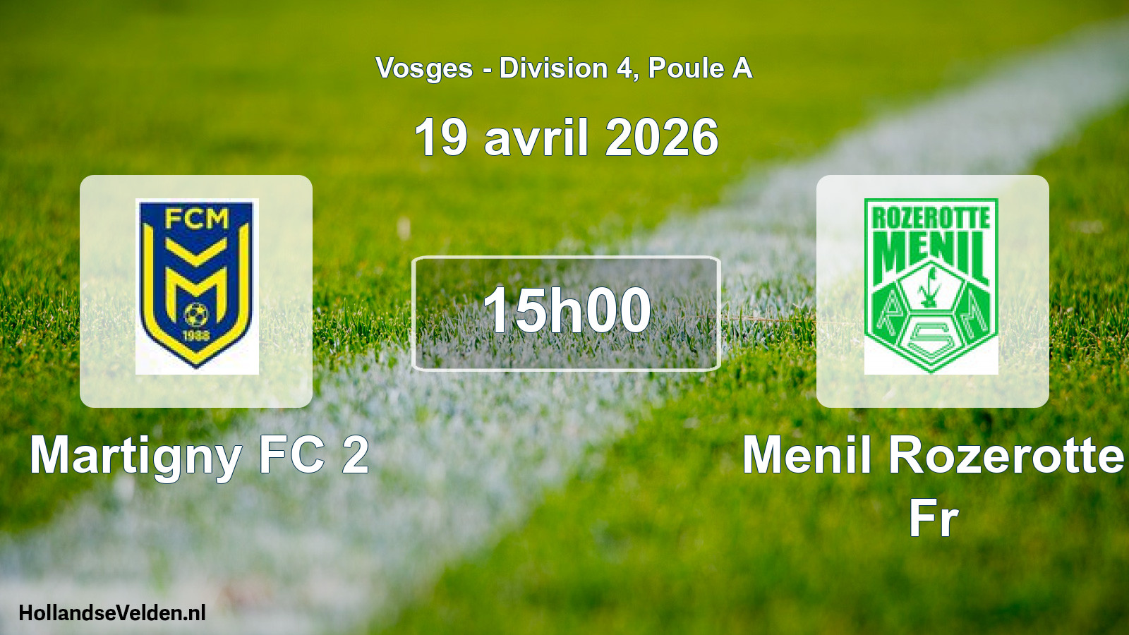 Geplande wedstrijd: Martigny FC 2 - Menil Rozerotte Fr (19 april 2026)