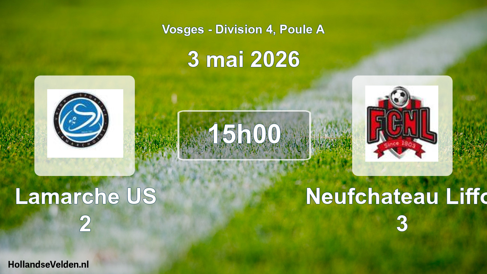 Match programmé: Lamarche US 2 - Neufchateau Liffol 3 (3 mai 2026)