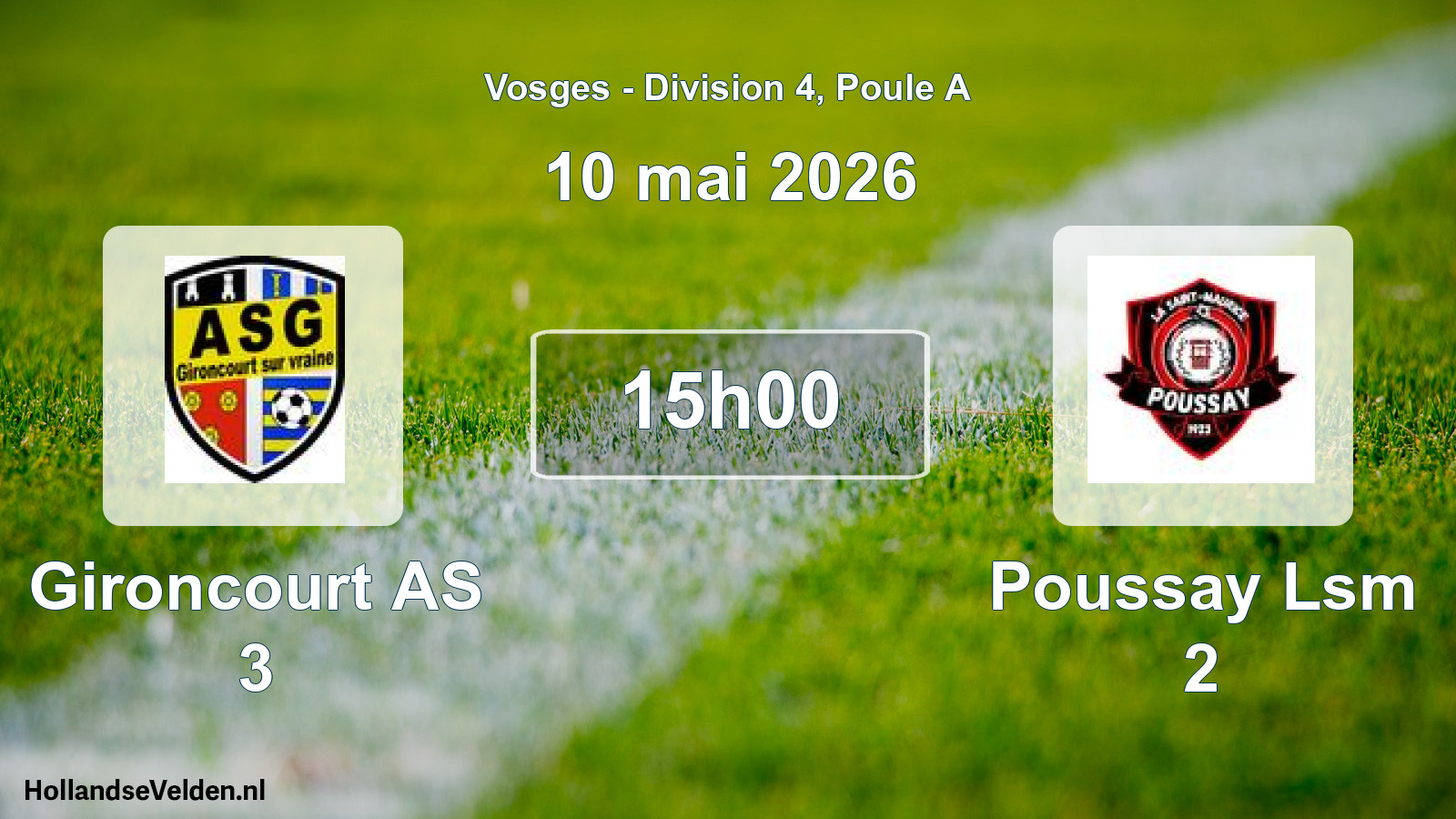 Scheduled Match: Gironcourt AS 3 - Poussay Lsm 2 (10 May 2026)