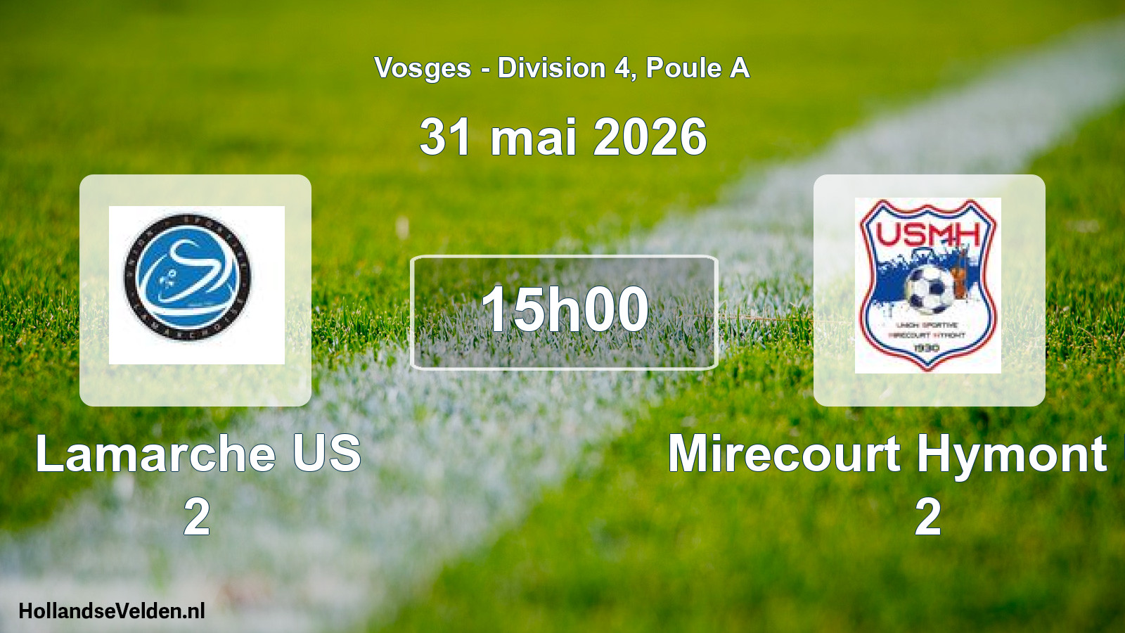 Match programmé: Lamarche US 2 - Mirecourt Hymont US 2 (31 mai 2026)