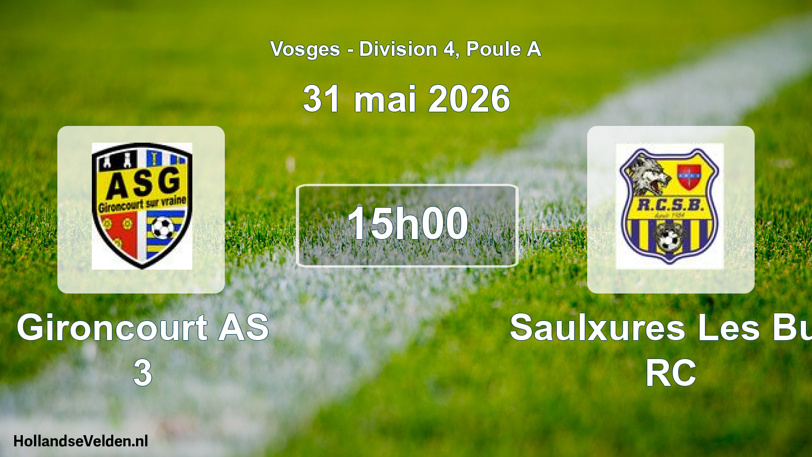 Match programmé: Gironcourt AS 3 - Saulxures Les Bul RC (31 mai 2026)