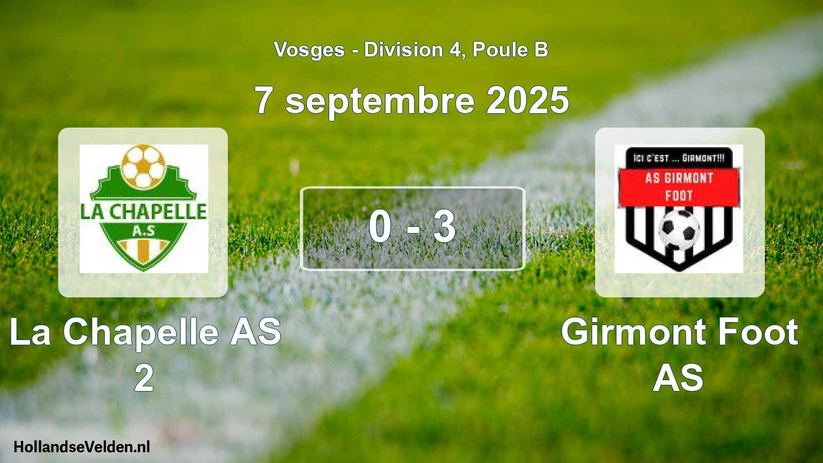 Total number of matches played: La Chapelle AS 2 - Girmont Foot AS 0 - 3 (7 September 2025)