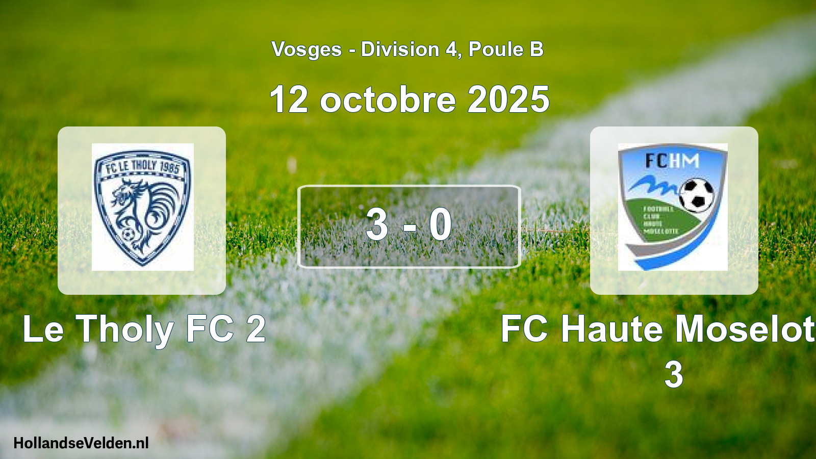 Match joué: Le Tholy FC 2 - FC Haute Moselotte 3 3 - 0 (12 octobre 2025)